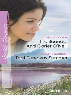 cover image of The Scandal and Carter O'neill/That Runaway Summer